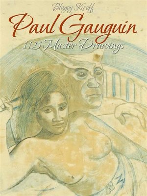 cover image of Paul Gauguin--115 Master Drawings